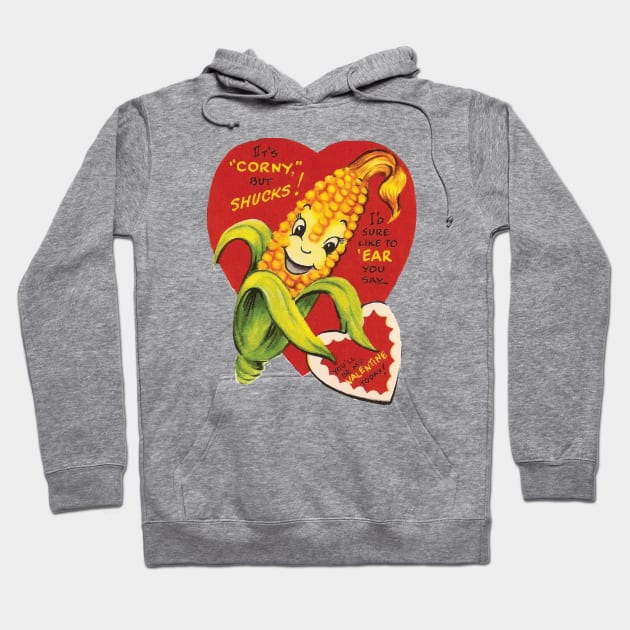 Corny Valentine Hoodie by Eugene and Jonnie Tee's